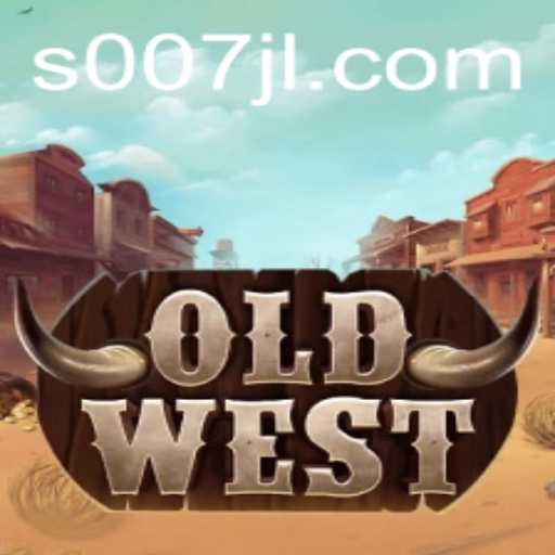 Explore the Wild Adventures of OldWest with 007 JL